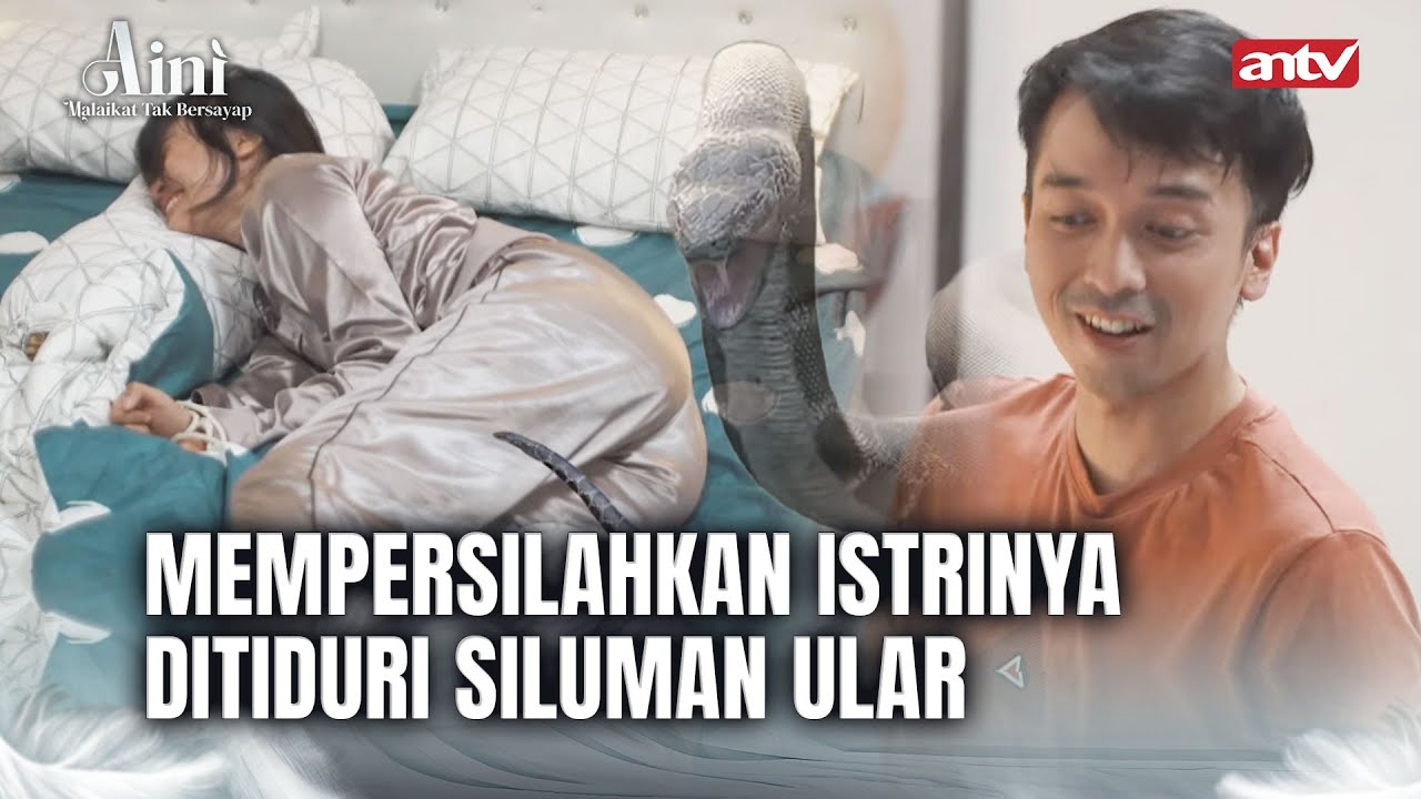 Tum#balin Istri ke Siluman Demi Harta | Aini Malaikat Tak Bersayap ANTV Eps 37 FULL