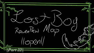 Lost Boy||Raven Paw Map|| Open!|| 3/50 parts Taken! || Rules in description||