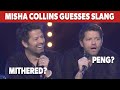 Supernatural star Misha Collins Guesses British Slang at MCM Comic Con