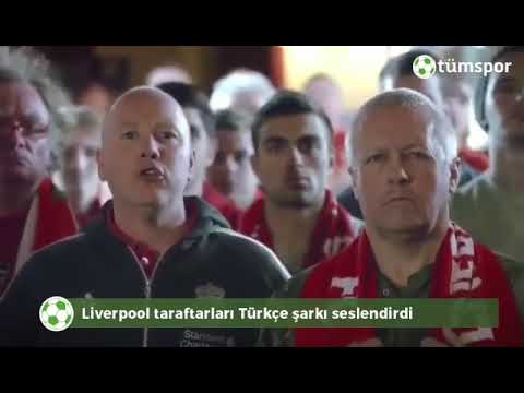 Liverpool taraftarı Türkçe şarkı seslendirdi