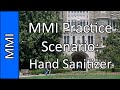 "Hand Sanitizer" - Medical School MMI Interview Practice Question #9 (2015)