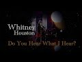 Whitney Houston Do You Hear What I Hear CHRISTMAS 2024 VIDEO mp3