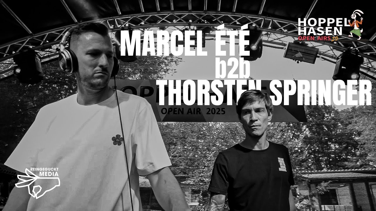 MARCEL ÉTÉ B2B THORSTEN SPRINGER @ Hoppelhasen Open Air 2025