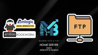 Buat Home Server Murah Meriah Part 02 - Akses SFTP di Linux Armbian