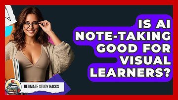 Is AI Note-taking Good For Visual Learners? - Ultimate Study Hacks