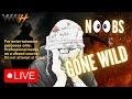 ICEWAVE: NOOBS GONE WILD – WWH Gameplay LIVE