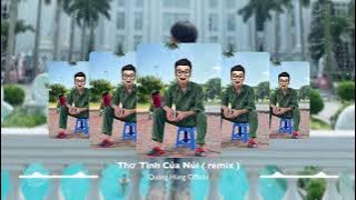 Thơ Tình Của Núi Remix - TIPO Remix hot Tik Tok 2023 | Bản Full track mới _ Quang Hùng 