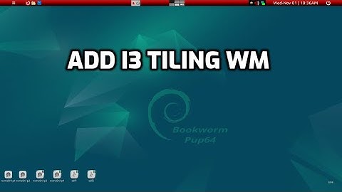 add i3 tiling window manager to a puppylinux