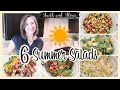 Six Summer Salads | What's For Dinner? | Cook With Me 2021