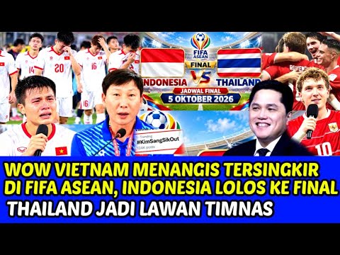 aplikasidan777 x fendi188slot - 🔴INDONESIA LOLOS FINAL VS THAILAND FIFA ASEAN❗VIETNAM MENANGIS TERSINGKIR KIM SANG SIK DIPECAT
