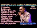 Download Lagu GERRY MAHESA FULL ALBUM TERPOPULER 2021 New Palapa... MP3 Gratis