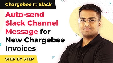 Auto-send Slack Channel Message for Every Chargebee Invoice Created | Chargebee Slack Integration