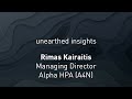 Unearthed Insights with Rimas Kairaitis, Managing Director, Alpha HPA