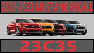 2020-2023 Ford Mustang Brake Recall 23C35
