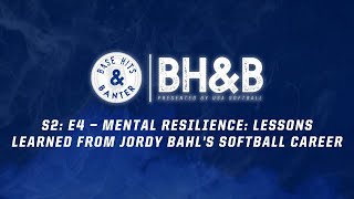 S2 E4 – Mental Resilience: Lessons learned from Jordy Bahl's softball career