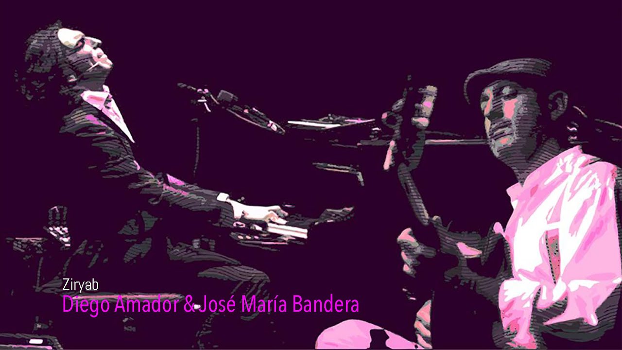 Watch DIEGO AMADOR y JOSÉ MARÍA BANDERA - Ziryab on YouTube Watch DIEGO AMADOR y JOSÉ MARÍA BANDERA - Ziryab on YouTube