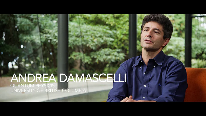 Andrea Damascelli: Quantum physics