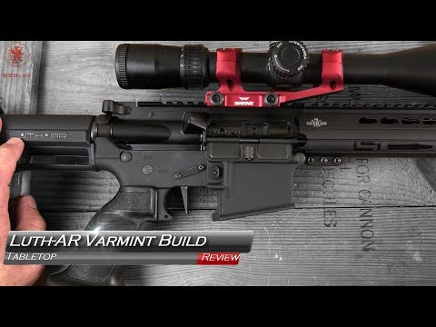 Luth AR Rifle Build Tabletop Review