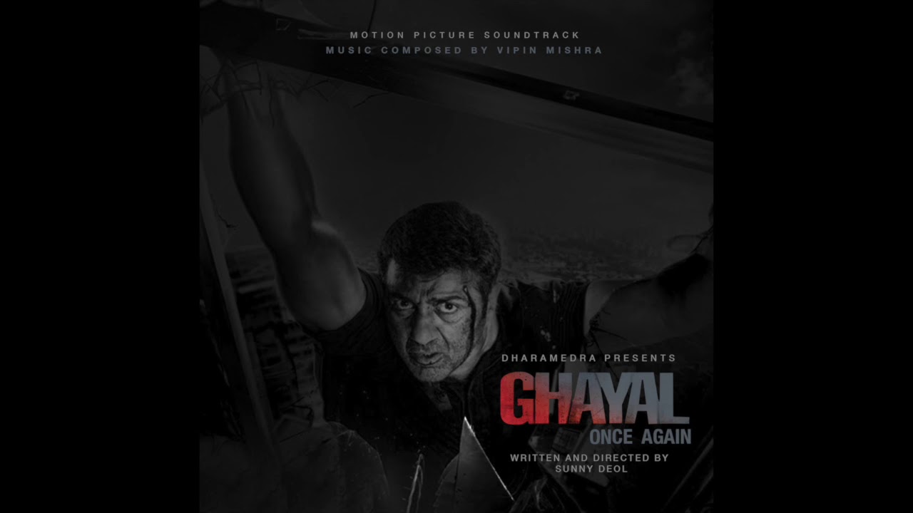 Everything Is Gone   I | Ghayal Once Again OST |  Vipin Mishra