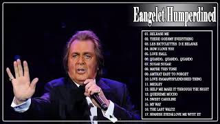 Engelbert Humperdinck Greatest Hits Playlist -The Best Of Engelbert Humperdinck Album