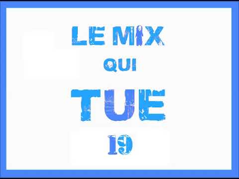 Le Mix Qui Tue 19 (MAXI)