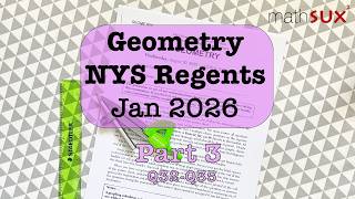 Geometry NYS Regents | January 2026 | Part 3| MathSux