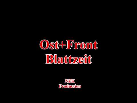 Ost+Front - Blattzeit(Lyrics)