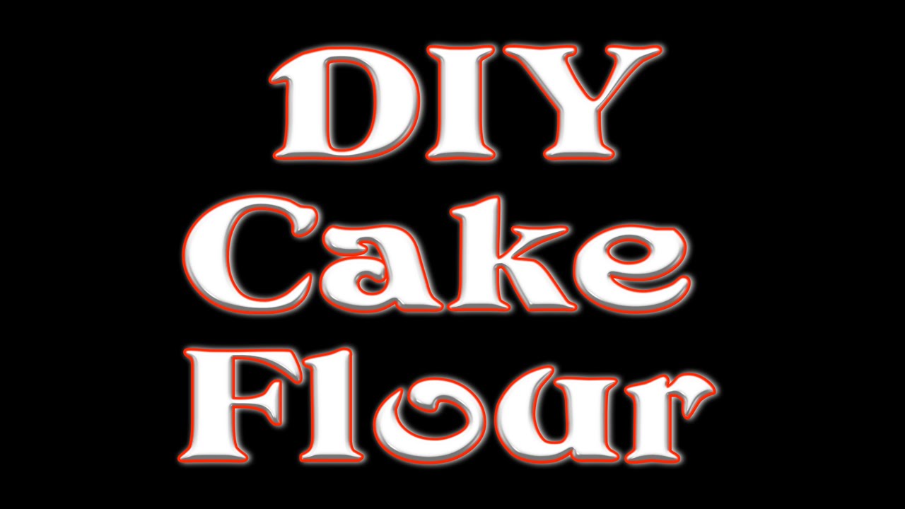 DIY Cake Flour YouTube