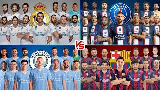 Real Madrid 2018 vs PSG 2022 vs Manchester City 2024 vs Barcelona 2015 Comparison - MSN MNM BBR