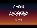 Legend   tevvez  1 hour 4k