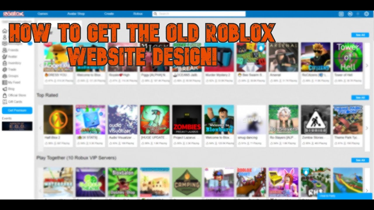 HOW TO GET THE OLD ROBLOX 2018 WEBSITE STYLE!?.. 