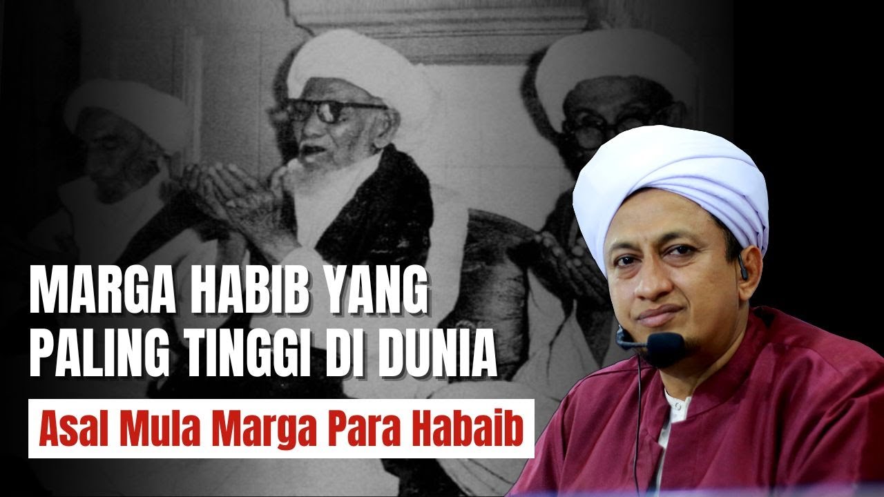 Marga Habaib Yang Paling Tinggi - Habib Hasan Bin Ismail Al Muhdor