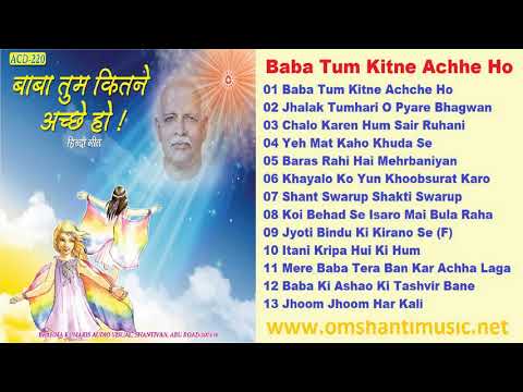 Baba Tum Kitne Achhe Ho  Brahma Kumaris Om Shanti Music  Hindi Jukebox 