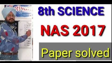 NAS 2017 8th Science FULLY SOLVED,   National Achievement Survey , SUBJECTS SETS /Manmohan Bainch