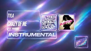 Tyla, MaWhoo - CRAZY OF ME (feat. MaWhoo) (Instrumental)