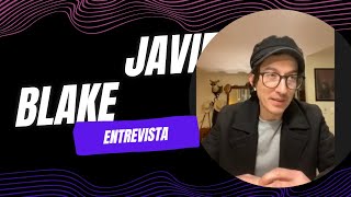 Entrevista a Javier Blake