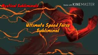 Ultimate Speed Force - Subliminal Affirmations