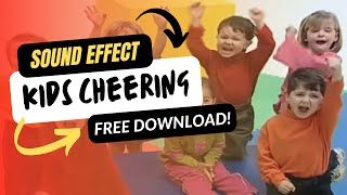 Kids Cheering Sound Effect | Free Download