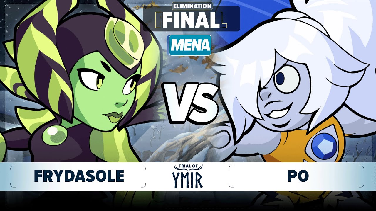 Po vs FryDasOle - Elimination Final - Trial of Ymir - MENA 1v1