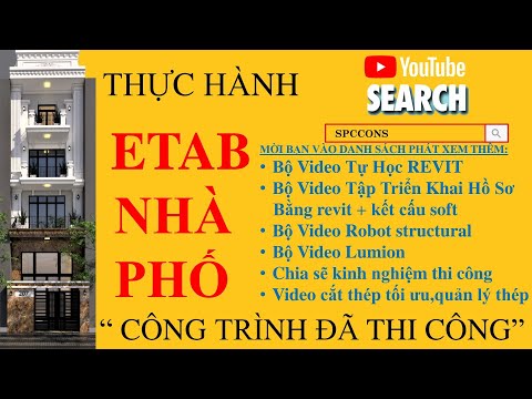 Video ETABS NHÀ PHỐ - BÀI 1 (SƠ BỘ KÍCH THƯỚC ) - youtube