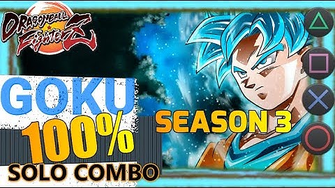 🅳🅱🅵🆉 ➤Goku Blue combo 100 TOD on-screen commands!!! Loop Tutorial Season 3【 Dragon Ball FighterZ】
