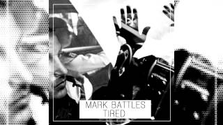 Mark Battles (@markbattles317) - Tired