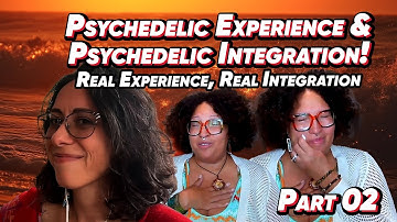 Psychedelic Integration Pt. 2: The Key to Lasting Transformation