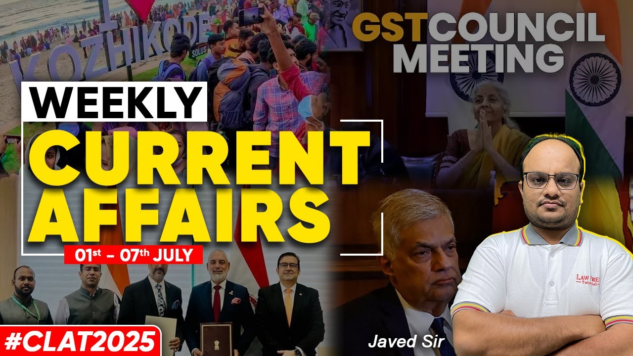 CLAT 2025: Weekly GK & Current Affair | 01 - 07 July | CLAT 2025 ...