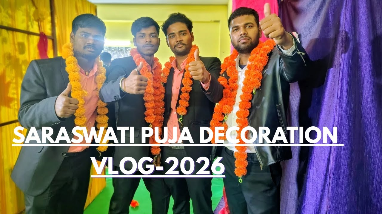 Wonderful decoration vlog on the occasion of Saraswati Puja 