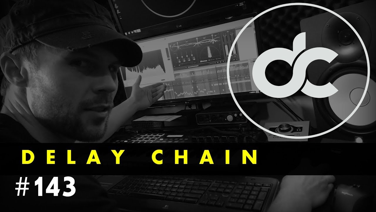 Delay FX Chain Walkthrough & Explanation YouTube