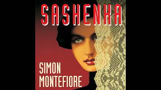 Sashenka A Novel By Simon Montefiore Free Audiobook