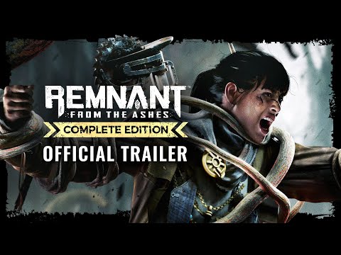 Remnant: From the Ashes - Complete Edition | Accolades Trailer