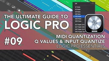 Logic Pro #09 - MIDI Quantization, Q Values, Input Quantize