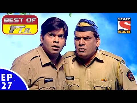 Best of FIR - एफ. आई. आर - Ep 27 - 9th May, 2017